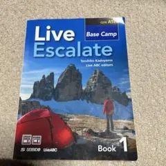 Live Escalate Book 1: Base Camp