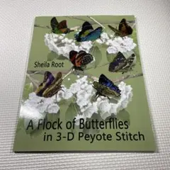 A Flock of Butterflies in 3-D Peyote