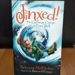 Jinxed! The Curious Curse of Cora Bell