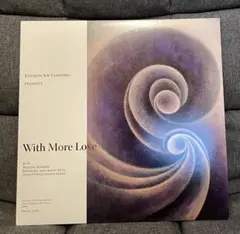 Joaquin Joe Claussell / With More Love