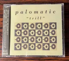 PALOMATIC／TRILL [DELUXE EDITION]