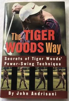 The Tiger Woods Way★John Andrisani★タイガー