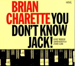 BRIAN CHARETTE / YOU DON'T KNOW JACK!