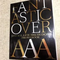 AAA Special Live 2016 in Dome ―FANTASTI…
