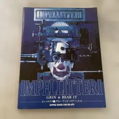 IMPELLITTERI GRIN & BEAR IT バンドスコア