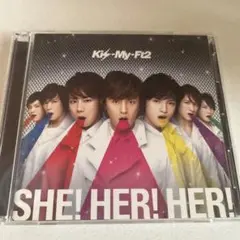 Kis-My-Ft2 SHE! HER! HER!