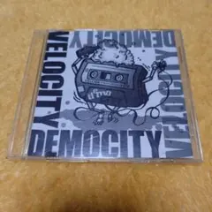 ［VELOCITY］DEMOCITY