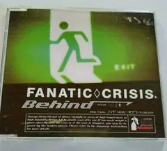 FANATIC CRISIS　Behind　CD