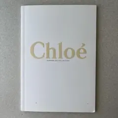 Chloe カタログ　2011 summer