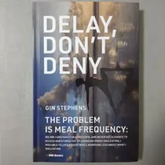 DELAY,DON'T DENY 驚くほどカラダがよみがえる「1日1食」ゆる断食