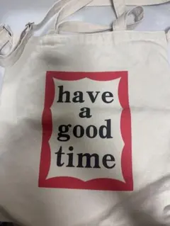 have a good time トートバッグ