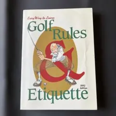Golf Rules & Etiquette 1992 Edition