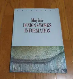 Mayfair DESIGN & WORKS INFORMATION