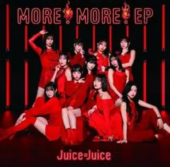 Juice=Juice MORE! MORE! EP CD