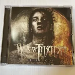 WOE OF TYRANTS / Threnody