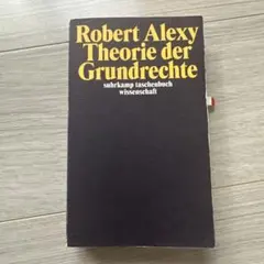 Robert Alexy Theorie der Grundrechte