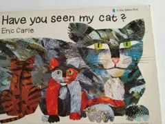 Have you seen my cat? エリック・カール