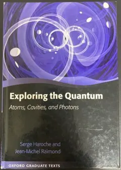 Exploring the Quantum　Haroche