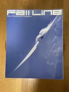 Fall Line フォールライン　2005