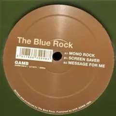 Blue Rock – Mono Rock／Screen Saver 他