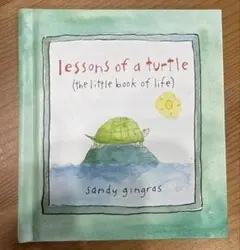英語絵本　lessons of a turtle 作sandy gingras