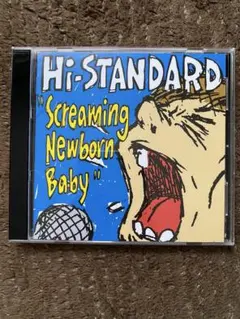 Hi-STANDARD Screaming Newborn Baby