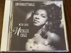 Natalie Cole / Unforgettable With Love