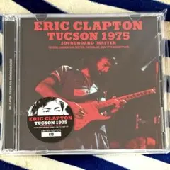 Eric Clapton Tucson 1975 限定版CD