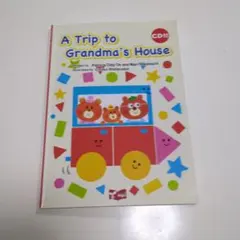A Trip to Grandma's House CD付き
