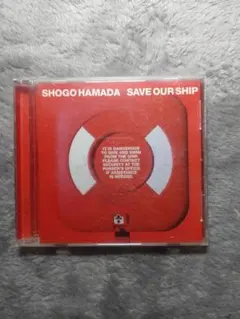 浜田省吾/ SAVE OUR SHIP