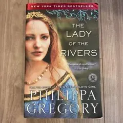 Philippa Gregory The Lady of the Rivers