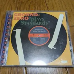 GROUND-ZERO "plays Standards" CD