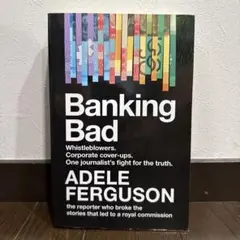 Banking Bad Adele Ferguson