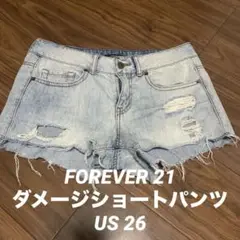 FOREVER 21 ダメージショートパンツ US 26