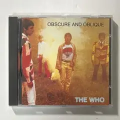 THE WHO ／ Obscure And Oblique