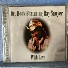 CD Dr Hook Ft Ray Sawyer With Love C-180