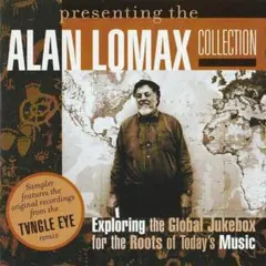 Presenting The Alan Lomax Collection