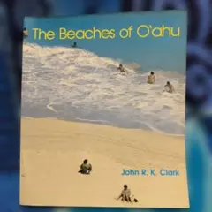 The Beaches of O’ahu by John R. K. Clark