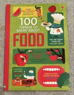 100 THINGS TO KNOW ABOUT FOOD