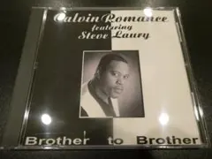 Calvin Romance - Brother to Brother