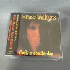 THE EASY WALKERS Cock-a-doodle-doo