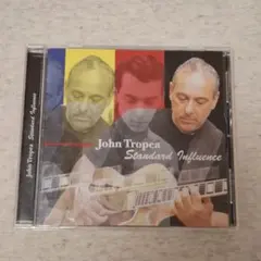 John Tropea Standard Influence CD