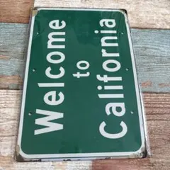 カリフォルニア　案内サイン　アルミ看板　アメリカ雑貨　A 4サイズ　ウェルカム