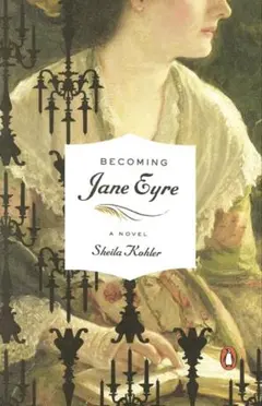 【ほぼ新品】Becoming Jane Eyre Sheila Kohler