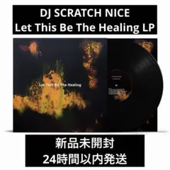 DJ SCRATCH NICE Let This Be The Healing
