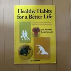 Healthy Habits for a Better Life