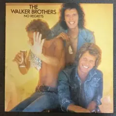 【UK org.】The Walker Brothers ／No Regrets