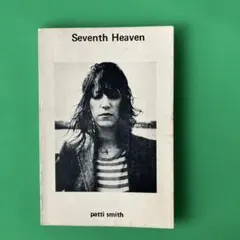 Patti Smith★Seventh Heaven★1972年初版★絶版★詩集 Patti Smith☆Seventh Heaven☆1972年初版☆絶版☆詩集 - メルカリ