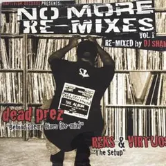 DJ Shame / Dead Prez / Reks & Virtuoso