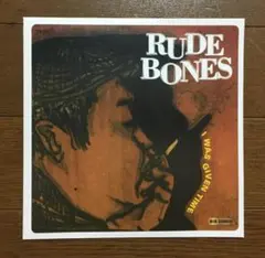 【超美品！】RUDE BONES／I WAS GIVEN TIME（1999)